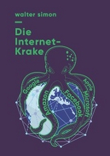 Die Internet-Krake - Walter Simon