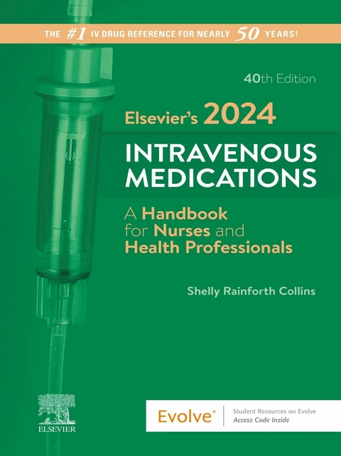 Elsevier's 2024 Intravenous Medications - E-Book -  Shelly Rainforth Collins