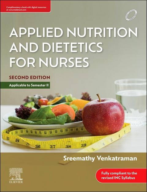 Applied Nutrition and Dietetics for Nurses, 2e - E-Book -  Sreemathy Venkatraman