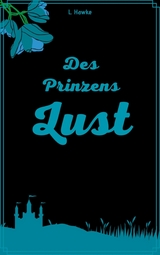 Des Prinzens Lust - L. Hawke