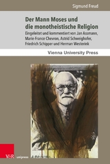 Der Mann Moses und die monotheistische Religion -  Sigmund Freud