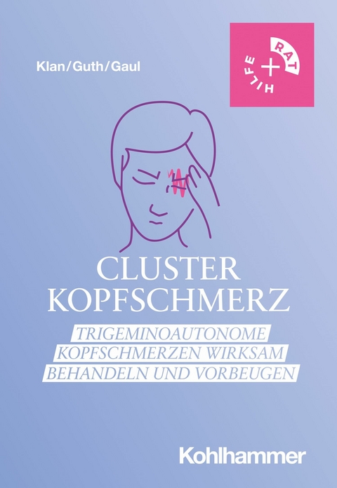 Clusterkopfschmerz -  Timo Klan,  Anna-Lena Guth,  Charly Gaul