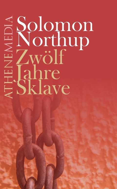 Zwölf Jahre Sklave -  Solomon Northup