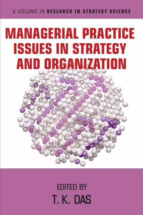 Managerial Practice Issues in Strategy and Organization - 
