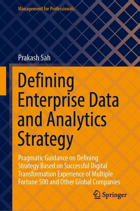 Defining Enterprise Data and Analytics Strategy -  Prakash Sah
