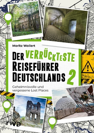 Der verrückteste Reiseführer Deutschlands 2 - Moritz Wollert