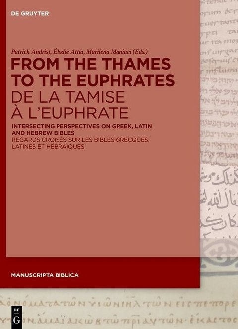 From the Thames to the Euphrates De la Tamise à l’Euphrate - 