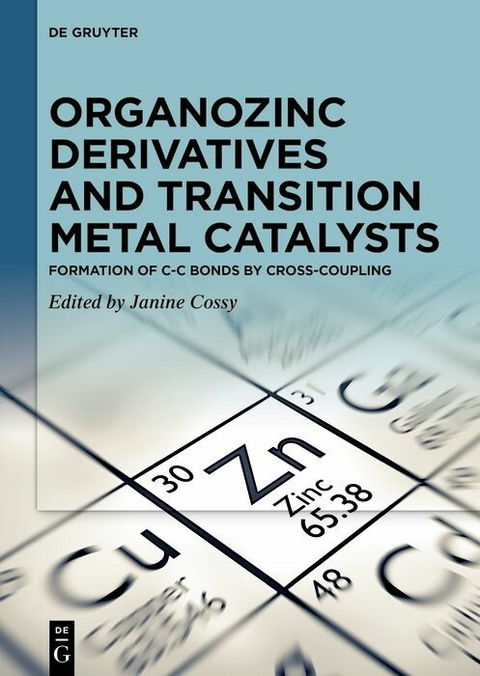 Organozinc Derivatives and Transition Metal Catalysts - 