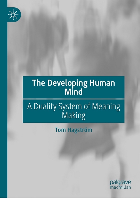The Developing Human Mind -  Tom Hagström