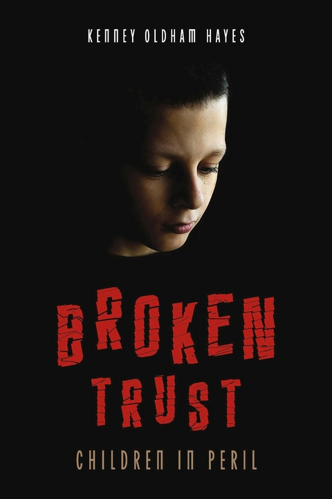 Broken Trust -  Kenney Oldham Hayes