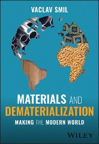 Materials and Dematerialization -  Vaclav Smil