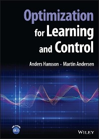 Optimization for Learning and Control -  Martin Andersen,  Anders Hansson