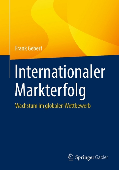 Internationaler Markterfolg - Frank Gebert