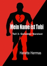 Mein Name ist Tobi - Hariette Herrmas