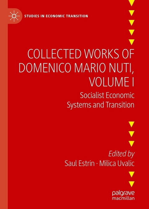Collected Works of Domenico Mario Nuti, Volume I - 