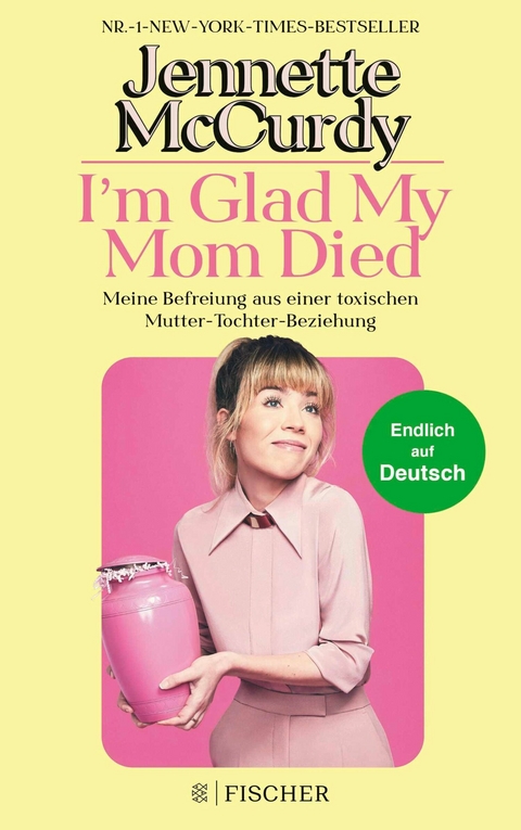 I'm Glad My Mom Died -  Jennette McCurdy