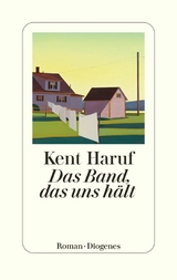 Das Band, das uns hält -  Kent Haruf