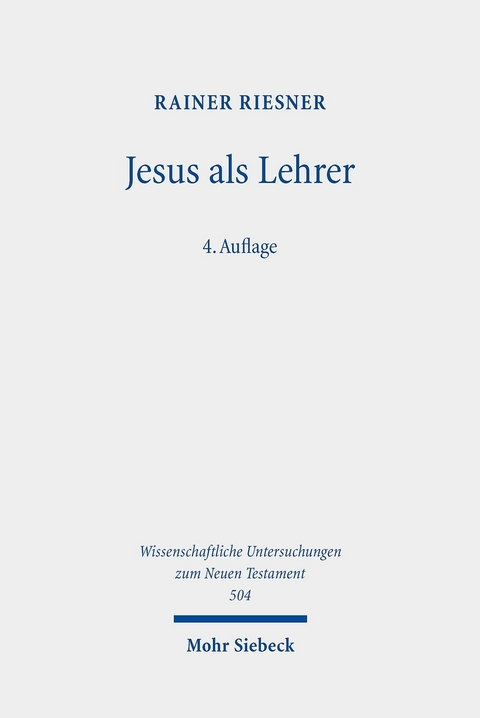 Jesus als Lehrer -  Rainer Riesner