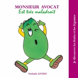 Monsieur Avocat est très maladroit - Nathalie Antien