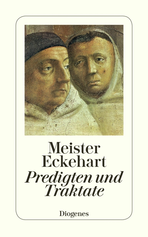 Deutsche Predigten und Traktate -  Meister Eckehart