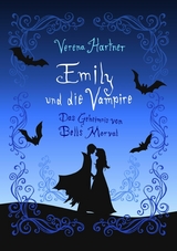 Emily und die Vampire - Verena Hartner