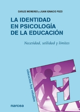 La identidad en Psicología de la Educación - Carles Monereo, Juan Ignacio Pozo