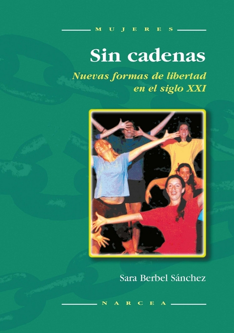 Sin cadenas - Sara Berbel Sánchez