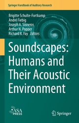 Soundscapes: Humans and Their Acoustic Environment - 