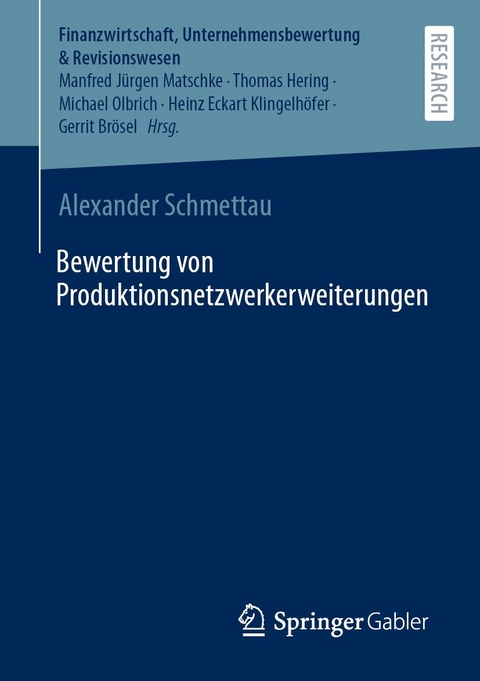 Bewertung von Produktionsnetzwerkerweiterungen -  Alexander Schmettau