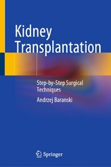 Kidney Transplantation -  Andrzej Baranski