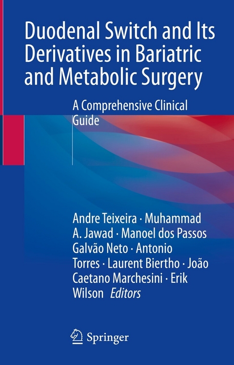 Duodenal Switch and Its Derivatives in Bariatric and Metabolic Surgery - 