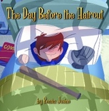 The Day Before the Haircut - Renan Jusino