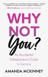 Why Not You? -  Amanda McKinney