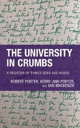 University in Crumbs -  Iain MacKenzie,  Kerry-Ann Porter,  Robert Porter