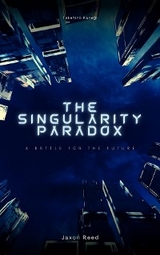 Singularity Paradox -  Jaxon Reed