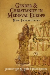 Gender and Christianity in Medieval Europe - 