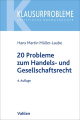 20 Probleme zum Handels- und Gesellschaftsrecht - Müller-Laube, Hans Martin