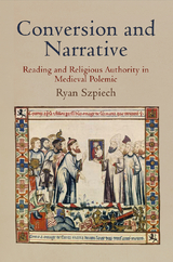 Conversion and Narrative -  Ryan Szpiech