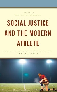 Social Justice and the Modern Athlete - 