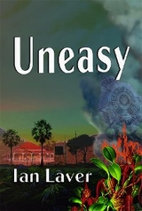 Uneasy - Ian Laver
