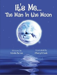 It's Me... the Man in the Moon - Linda Saran