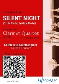 Piccolo Clarinet part (opt.) "Silent Night" for Clarinet Quartet - Franz Xaver Gruber