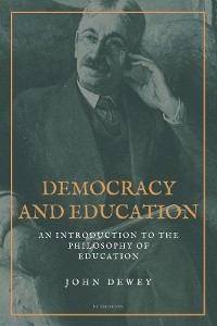 Democracy and Education - John Dewey