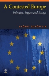Contested Europe -  Gyorgy Schopflin