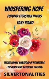 Whispering Hope Piano Hymns Collection for Easy Piano -  Silvertonalities