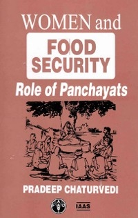 Women and Food Security Role of Panchayats -  Pradeep Chaturvedi,  A. M. Khusro