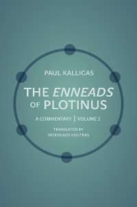 Enneads of Plotinus -  Paul Kalligas