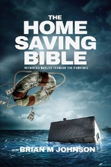 Home Saving Bible - Retaining Wealth Through the Pandemic -  Brian Johnson