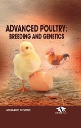 Advanced Poultry: (Breeding And Genetics) -  Aduardo Woods