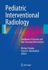 Pediatric Interventional Radiology - 